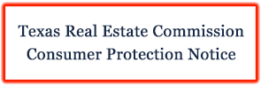 Texas Real Estate Commission Consumer Protection Notice